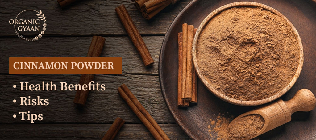 Cinnamon Powder: Health Benefits, Risks, & Tips