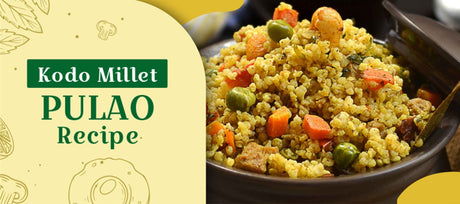 Kodo millet pulao recipe