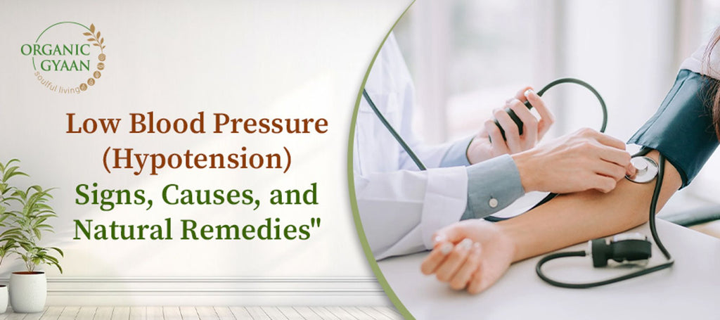 Low Blood Pressure (Hypotension): Signs, Causes, and Natural Remedies
