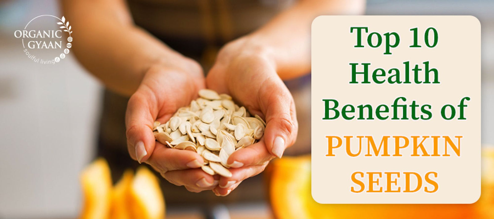 Health Benefits of Pumpkin Seeds