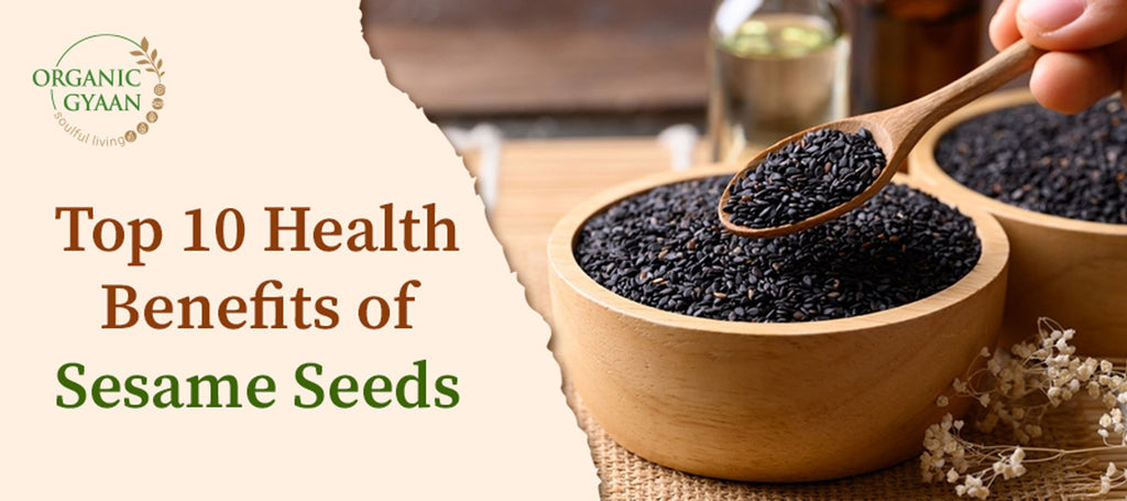 Top 10 Health Benefits of Sesame Seeds