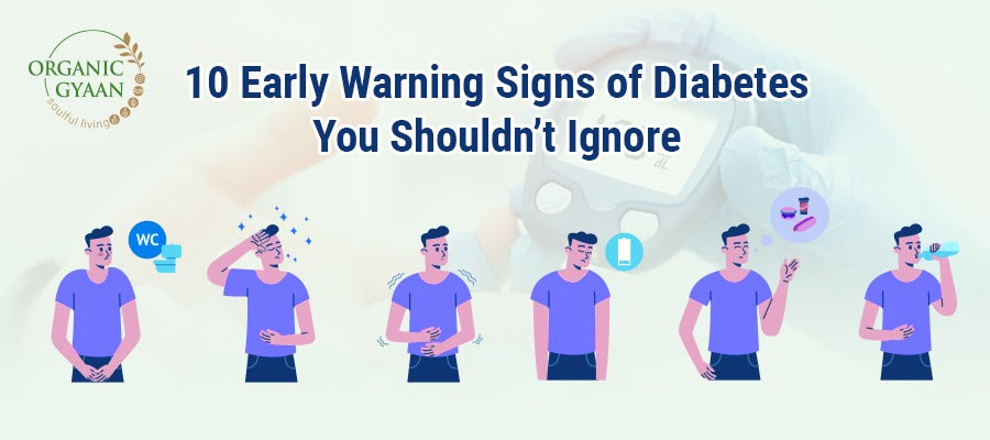 10 Early Warning Signs of Diabetes You Shouldn’t Ignore